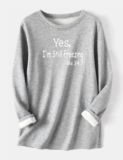 I'm Cold Warm Sherpa Lined Fleece Sport Sweatshirt